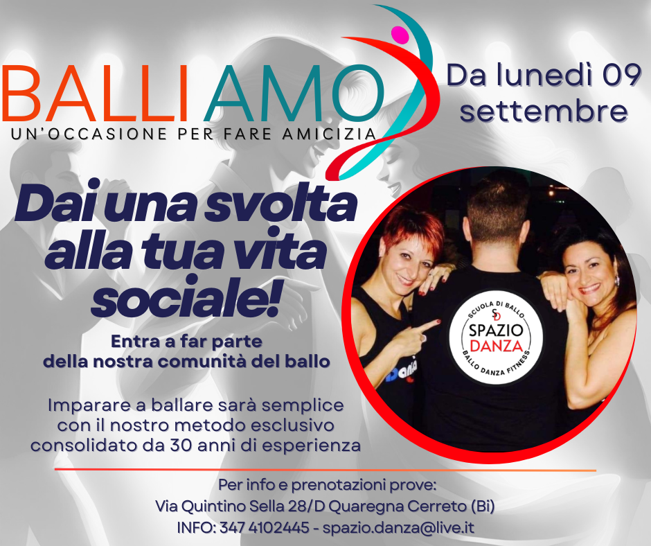 Dai una svolta alla tua vita sociale! - Scuola di ballo Spazio Danza